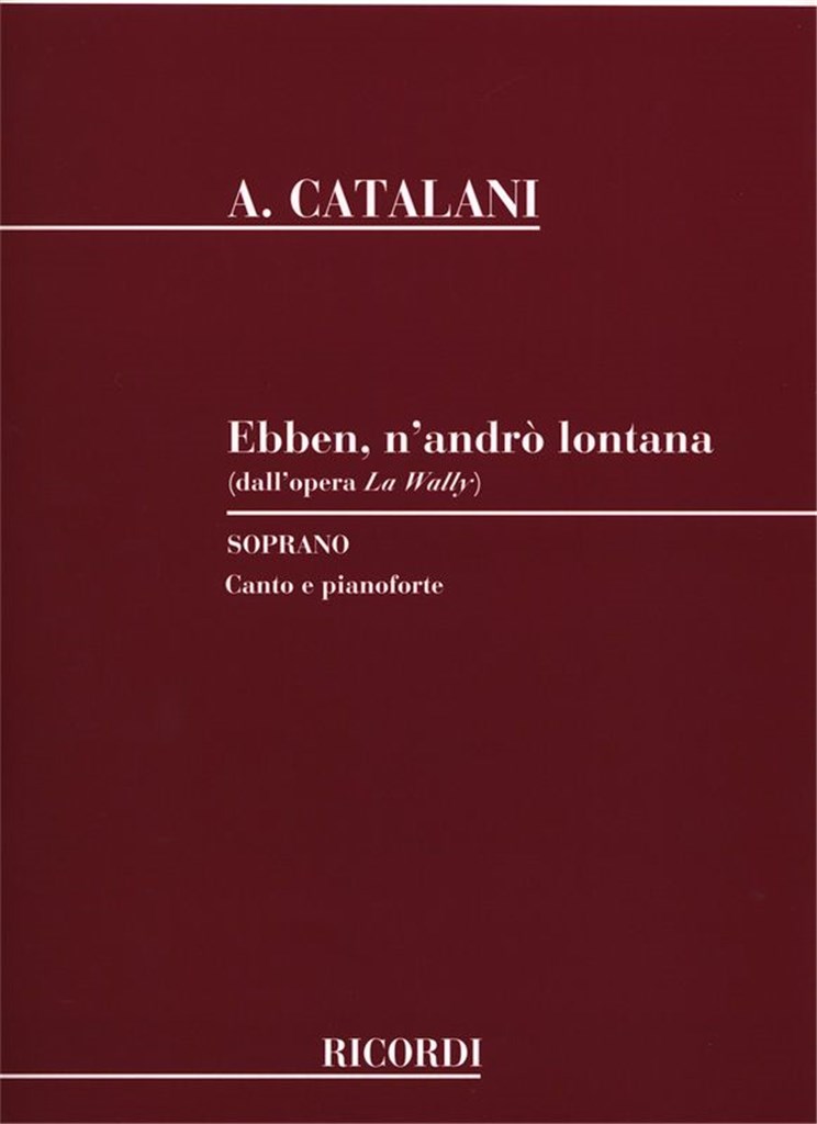 La Wally: Ebben n'andrò lontana